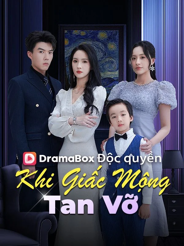 Khi Giấc Mộng Tan Vỡ
