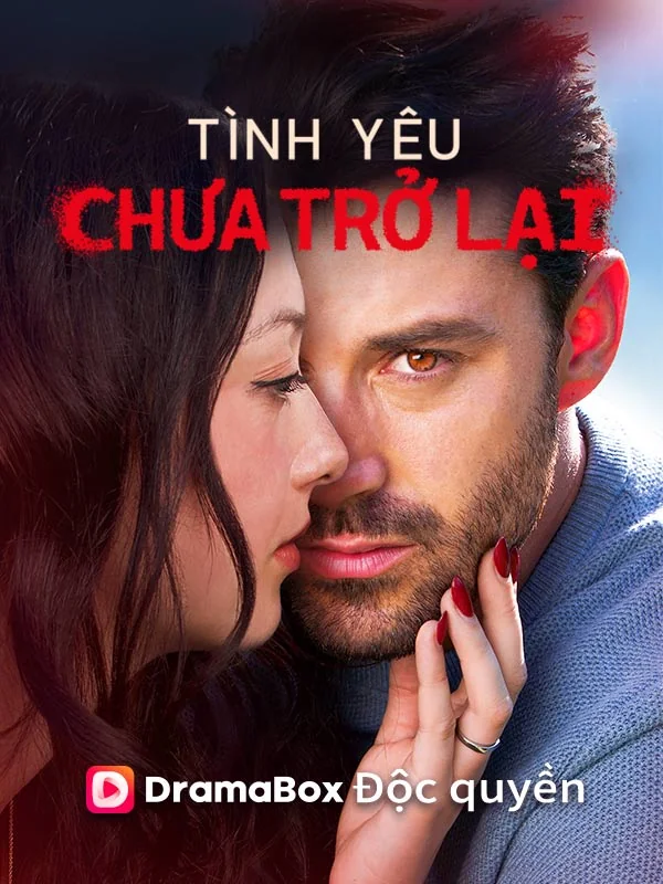 Tình Yêu Chưa Trở Lại