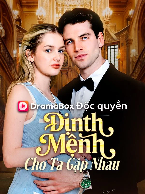 Định Mệnh Cho Ta Gặp Nhau