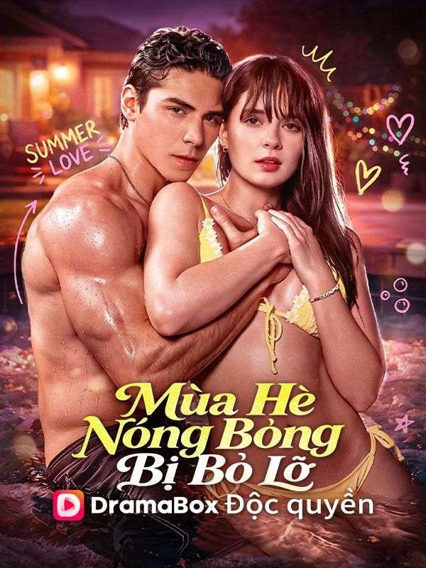 (Lồng tiếng)Mùa Hè Nóng Bỏng Bị Bỏ Lỡ