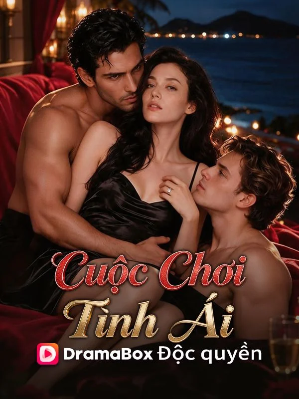 (Lồng tiếng)Cuộc Chơi Tình Ái
