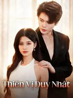 Thiên Vị Duy Nhất