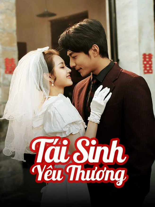 Tái Sinh Yêu Thương
