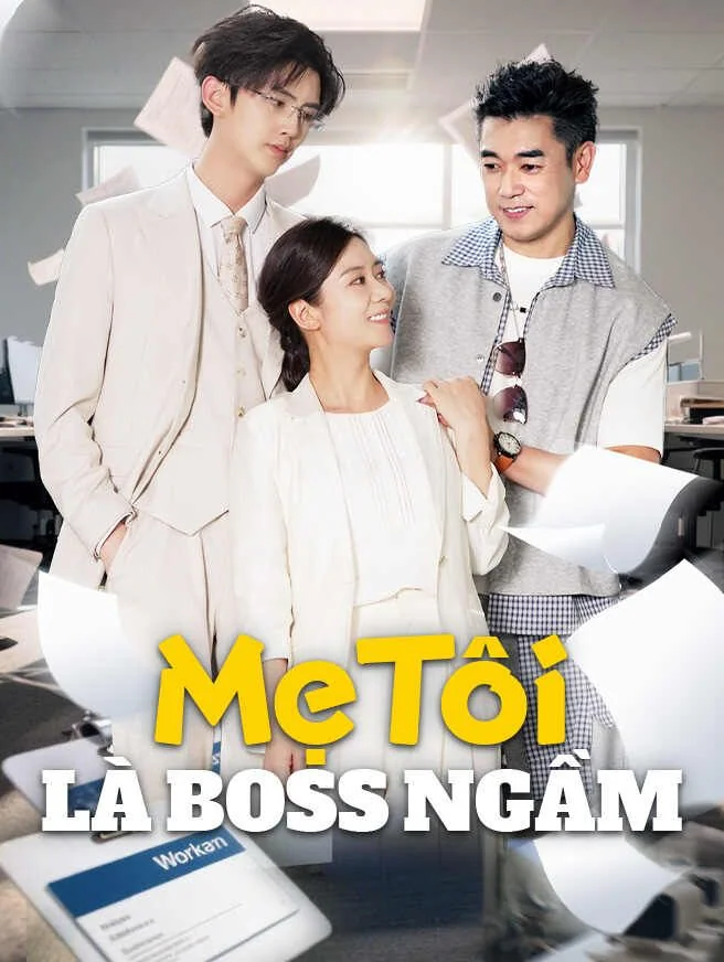 Mẹ Tôi Là Boss Ngầm