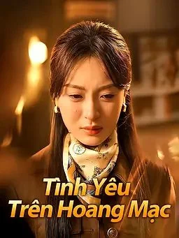 Tình Yêu Trên Hoang Mạc