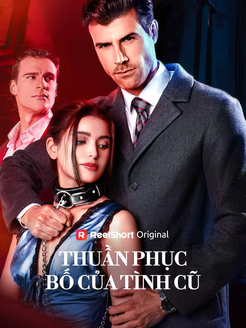 Thuần Phục Bố Của Tình Cũ