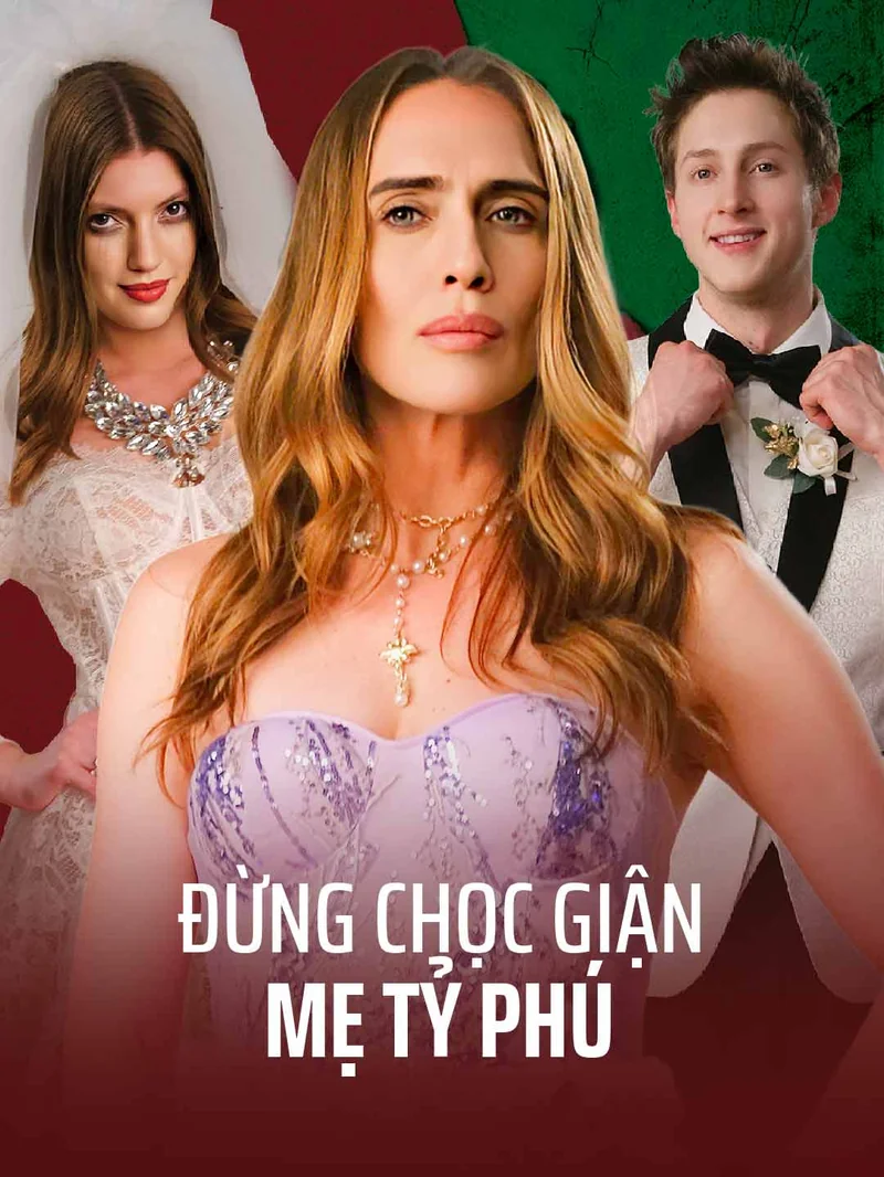 Đừng Chọc Giận Mẹ Tỷ Phú